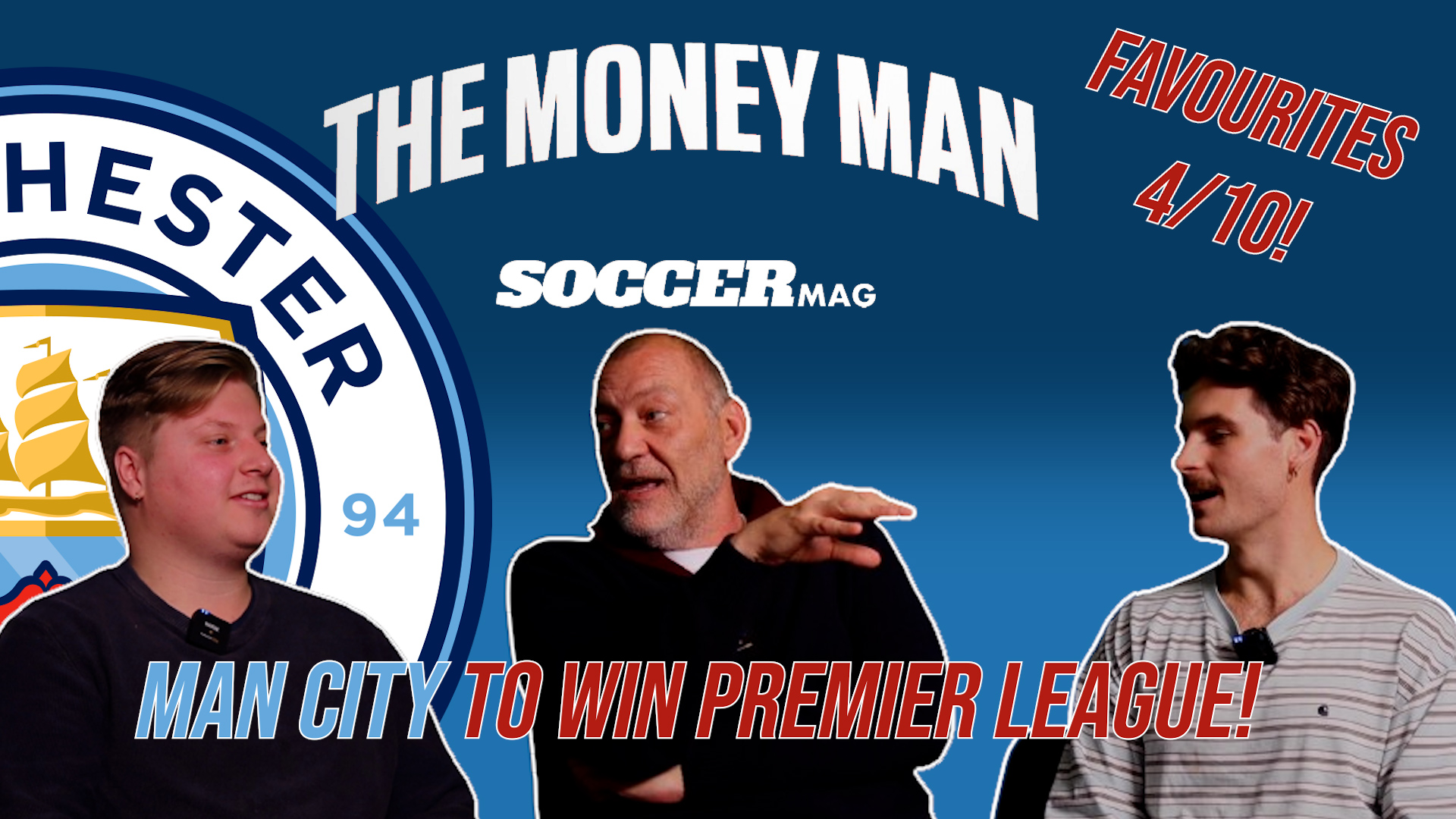MoneyMan says lump your money on Man City to win the Premier League