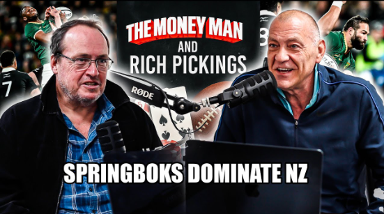 Springboks Dominate NZ – The Money Man & Rich Pickings